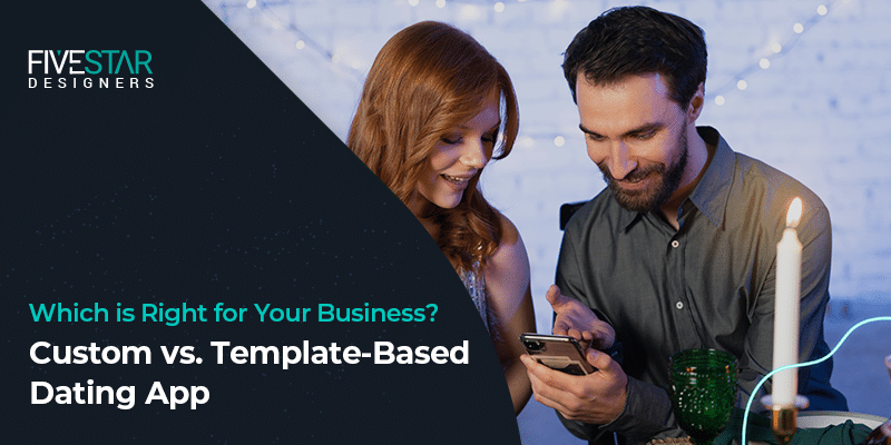 Template-Based Dating App