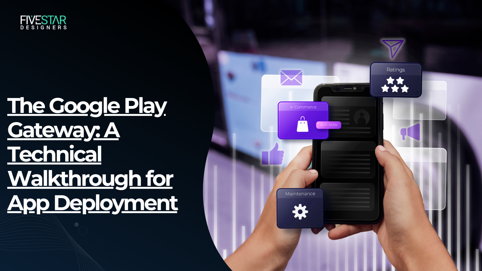 Simplify App Publishing : Google Play App Deployment