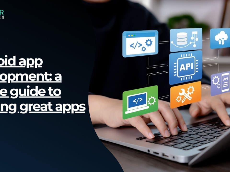 Android App Development